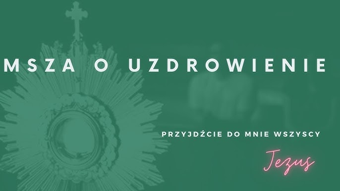 MODLITWA O UZDROWIENIE